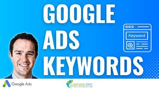 Google Ads Keywords Tutorial 2024  Research Targeting Negatives Match Types and Best Practices [upl. by Ardnahsal]