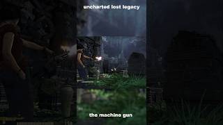 The machine gun  Uncharted lost legacy  shorts ytshorts youtubeshorts [upl. by Bilski]