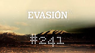 PROGRAMA EVASION TV  241 [upl. by Letniuq854]