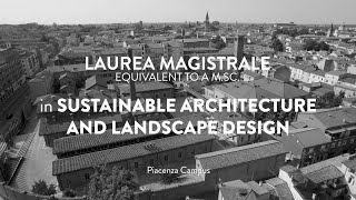 Laurea magistrale in Sustainable Architecture and Landscape Design [upl. by Nevar]