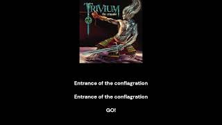 Trivium  Entrance of the Conflagration D Tuning  Lyrics [upl. by Marou273]