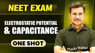 ELECTROSTATIC POTENTIAL AND CAPACITANCE in 1 Shot  All Concepts amp PYQs Covered  Prachand NEET [upl. by Lampert207]