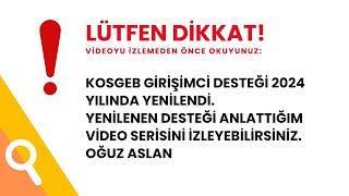 KOSGEB Girişimci Desteği Başvuru Aşamalarını İnceliyoruz  Başvuru Formu Nasıl Doldurulur [upl. by Levin]