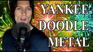 YANKEE DOODLE DANDY Metal Cover [upl. by Ardnic815]