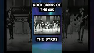 Rock Bands of the 60s The Byrds – Legends of Folk Rock [upl. by Ydwor222]