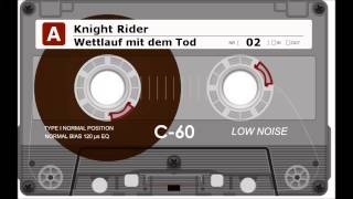 Knight Rider  02  Wettlauf mit dem Tod Audio Hörspiel [upl. by Akceber]