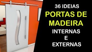 36 IDEIAS DE PORTAS DE MADEIRA DE PARA QUARTO SALA E BANHEIRO DE CORRER E COM VIDRO [upl. by Cia74]