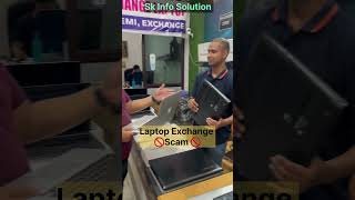 9999238764 Laptop Exchange Scam 😡😡😡 laptop laptopmarket [upl. by Brest915]