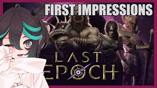 〖LAST EPOCH 〗NEW GAME  FIRST IMPRESSIONS [upl. by Sitoel]