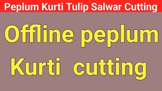 offline peplum kurti cutting and stitching [upl. by Gonsalve]