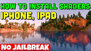 How To Install Shaders in MCPE iOS Working Tutorial NO JAILBREAK iPad iPhone 2024 [upl. by Sirhc868]