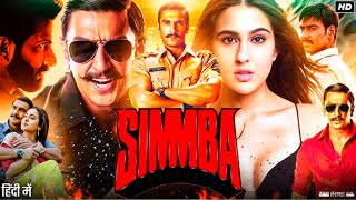 Simmba Full Movie HD  Ranveer Singh  Sara Ali Khan  Sonu Sood  Ajay Devgn Review amp Facts HD [upl. by Jannel]