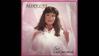 Mirelys  Tout nest pas perdu synth disco France 1989 [upl. by Morra419]