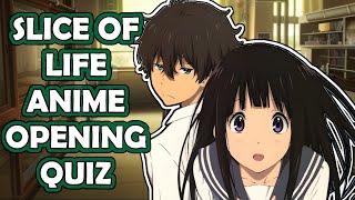 Anime Opening Quiz  Slice of Life Anime Edition [upl. by Elyad]