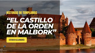 quotEL CASTILLO DE LA ORDEN TEUTÓNICA EN MALBORK  Una Fortaleza de Historia y Grandezaquot [upl. by Esinwahs]