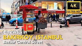 Walking Tour in Bakırköy Bakirkoy Istanbul  Turkey  City Vibes in Bazaar  4K UHD [upl. by Ecirtra4]