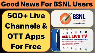 BSNL Launches IFTV service With Free 500 Live Channels amp OTT Platforms bsnl livetv bsnlfiber [upl. by Elvin]