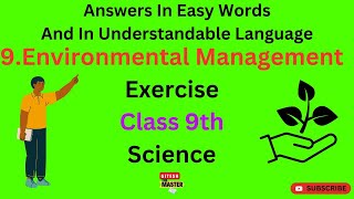 9Environmental Management  Exercise  Class 9th  Science [upl. by Ahsenre]