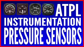 Pressure Sensors  Sensors and Instruments  Instrumentation – EASA ATPL [upl. by Ynafetse]