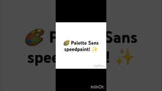 Palette Sans speedpaint undertaleau palettesans speedpaint shipchild [upl. by Verda]