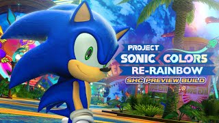 Sonic Colors Project ReRainbow An Amazing Remaster Mod [upl. by Halik]