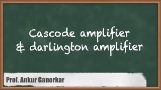 Cascode And Darlington Amplifiers Explained  GATE Analog Circuits Concepts [upl. by Onitnelav]