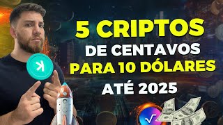 5 Criptomoedas Promissoras de CENTAVOS para até 10 DÓLARES em 2024 [upl. by Akamahs]