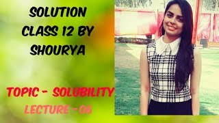 Solubility  class 12 lecture 06 [upl. by Hyacinthia526]