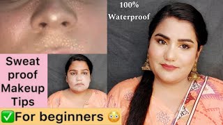 Sweat Proof Makeup For Beginners 😳  long lasting oil free makeup 💄 [upl. by Lleon989]