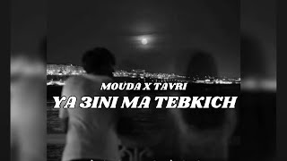 Mouda feat MEDTAVRI  Ya 3ini Ma Tebkich Audio Lyrics [upl. by Cyb115]