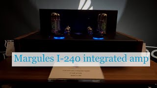 Margules I240 integrated amplifier [upl. by Eilrebmik]