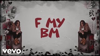 Moneybagg Yo  F My BM Official Lyric Video [upl. by Alletnahs]