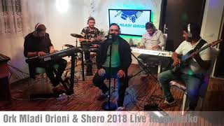 Ork Mladi Orioni amp Shero 2018 Live Haramdziko [upl. by Richlad]