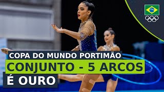 Seleção Brasileira de Ginástica Rítmica é campeã da Copa do Mundo de Portimão Portugal nos 5 arcos [upl. by Pacificia]