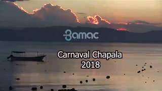 Carnaval Chapala 2018 Recibimiento Hijos Ausentes [upl. by Nordek]