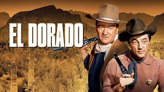 El Dorado 1966 Movie  John Wayne Robert Mitchum James Caan Charlene Holt  Review and Facts [upl. by Annaear]