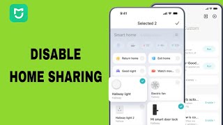 How To Disable Home Sharing On Mi Home App [upl. by Mcgregor]