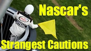 Nascars Strangest Cautions [upl. by Bullis]