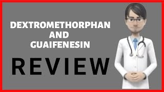 DEXTROMETHORPHAN AND GUAIFENESIN dextromethorphan guaifenesin for cough Robitussin dm [upl. by Aiynot]