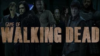 Game of Thrones vs The Walking Dead [upl. by Mcleroy787]