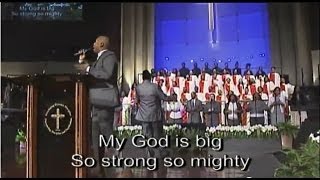 quotMy God is Bigquot Chosen Generation w Anthony Brown [upl. by Pentheam]