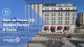 Gare de Troyes 10  Vidéo timelapse du chantier Student Factory et OVELIA  VINCI Immobilier [upl. by Warfourd]