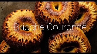 Brioche Couronne [upl. by Esiouqrut919]