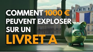 Comment 1000 € peuvent exploser sur un Livret A [upl. by Elocel]