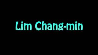 Learn How To Pronounce Lim Chang min [upl. by Laktasic]