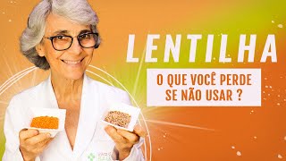 A Lentilha e as mulheres benefícios maravilhosos [upl. by Tessy]