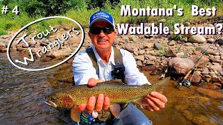 Montanas Best Wadable Stream  Trout Wranglers Episode 4 [upl. by Nnylsor]