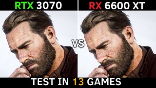 RX 6600 XT vs RTX 3070  Test In 13 Games  1080p  1440p  2022 [upl. by Len]