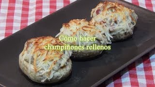 Cómo hacer champiñones rellenos receta simple [upl. by Anazraf892]