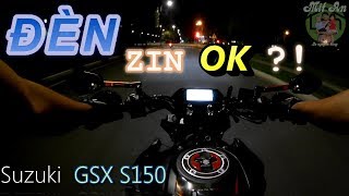 Đánh giá đèn xe GSX S150  How bright the Suzuki GSX 150 are [upl. by Arda794]